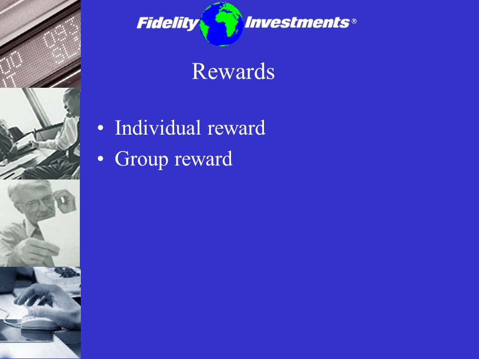 Rewards Individual reward Group reward
