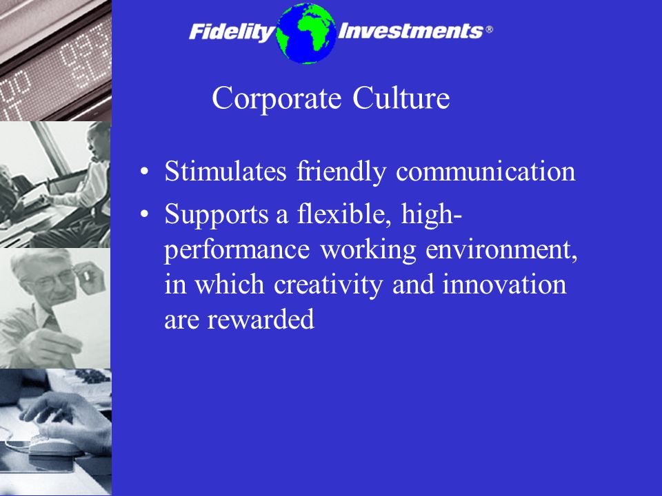 Corporate Culture Stimulates friendly communication