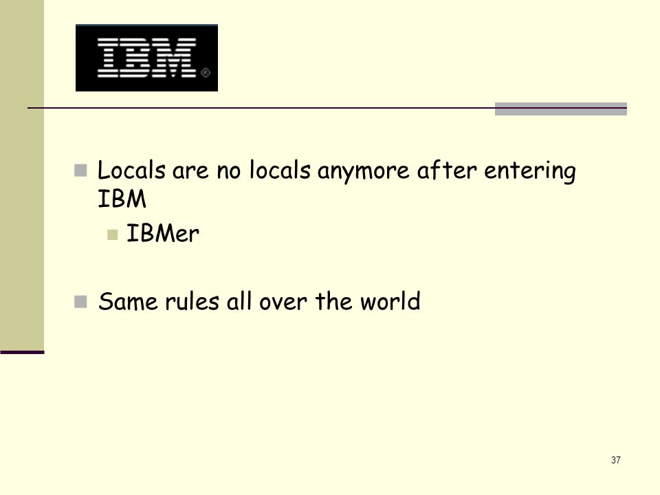 Locals are no locals anymore after entering IBM