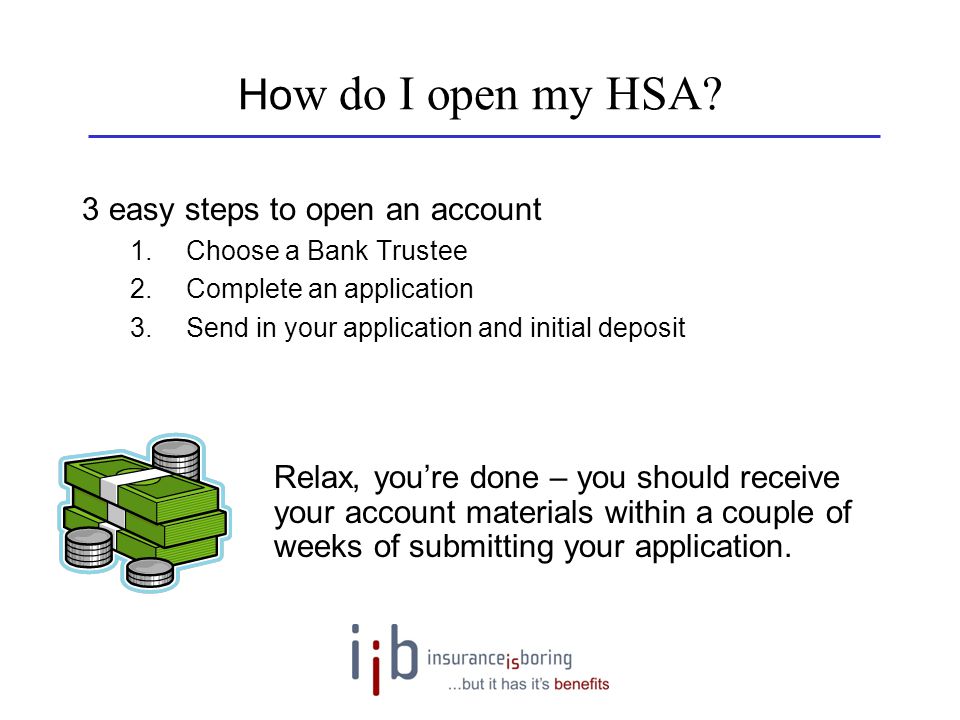 How do I open my HSA 3 easy steps to open an account