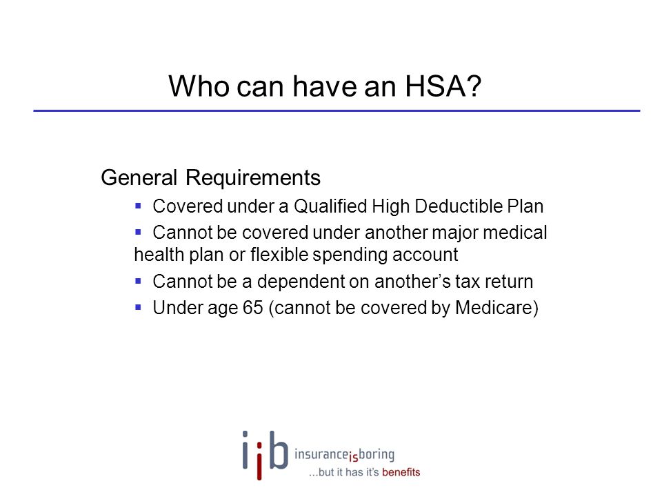 Who can have an HSA General Requirements