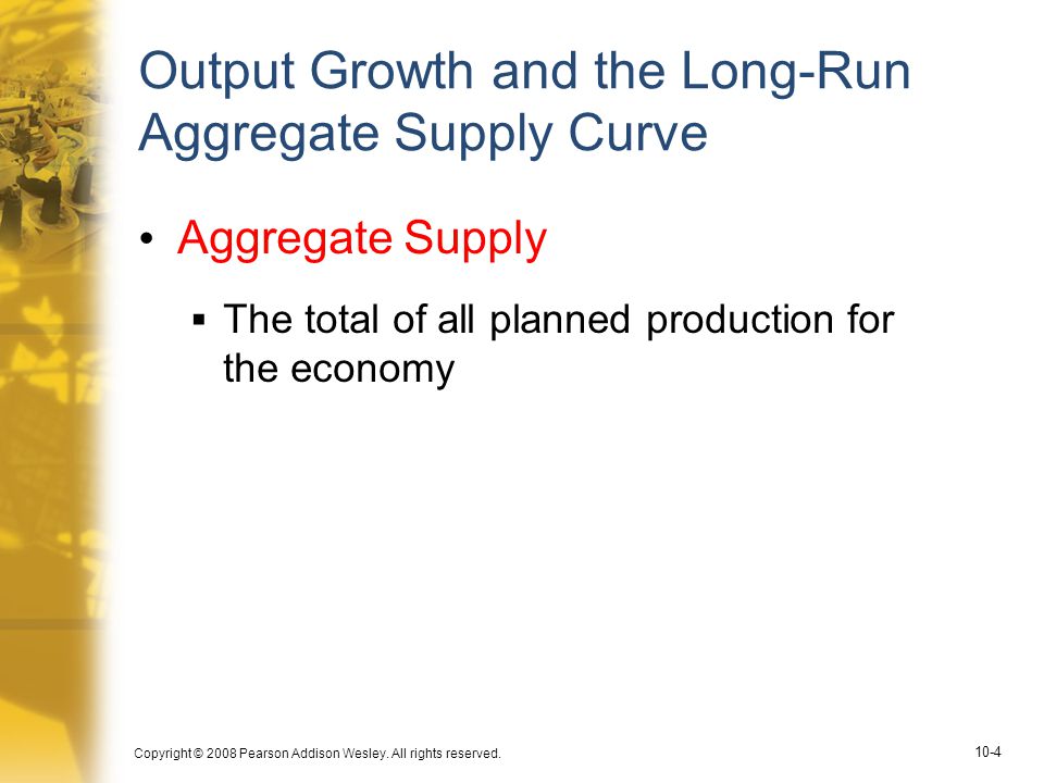 Output Growth and the Long-Run Aggregate Supply Curve
