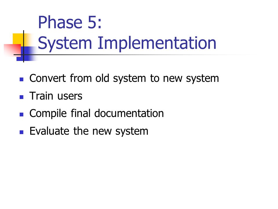 Phase 5: System Implementation