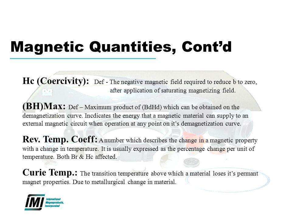 Magnetic Quantities, Cont’d