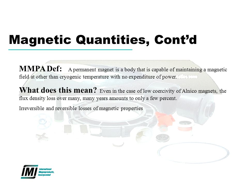 Magnetic Quantities, Cont’d