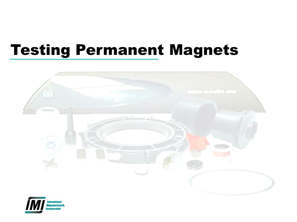 Testing Permanent Magnets