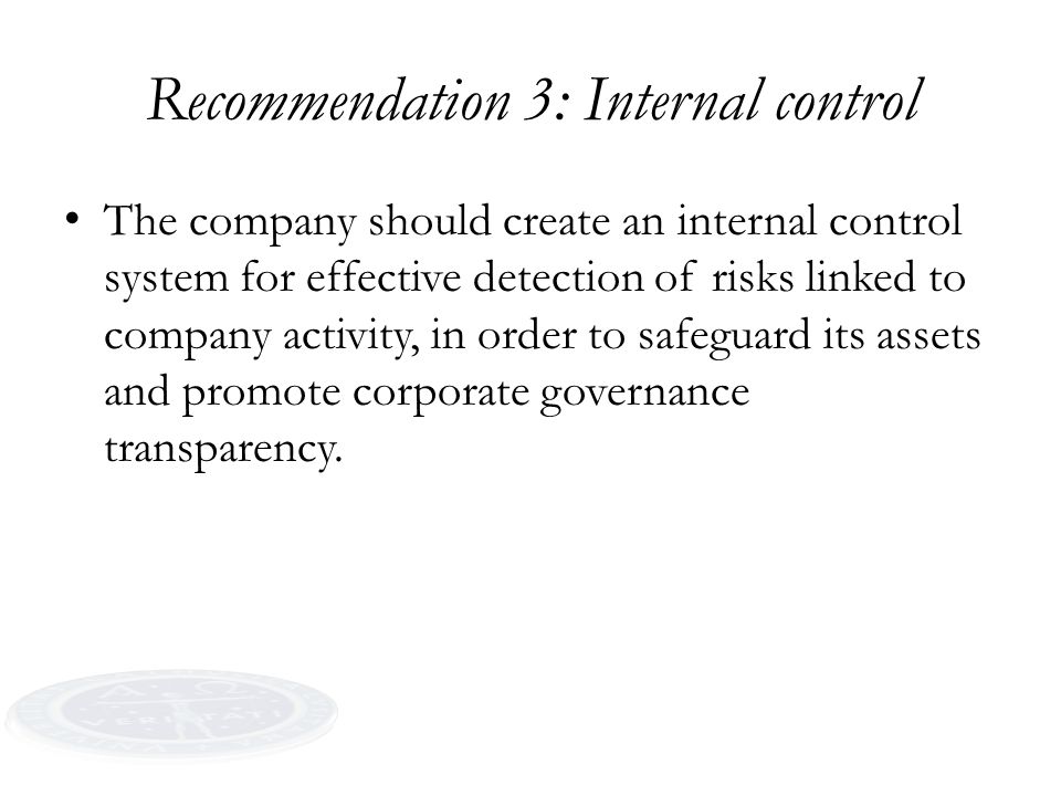 Recommendation 3: Internal control