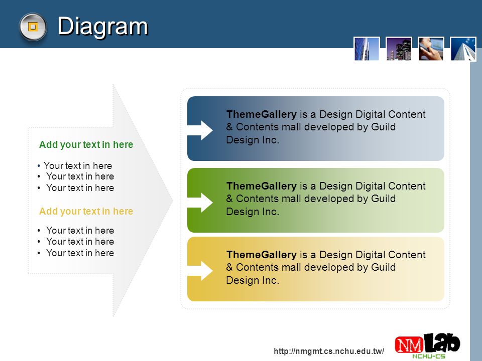 Diagram ThemeGallery is a Design Digital Content & Contents mall developed by Guild Design Inc. Add your text in here.