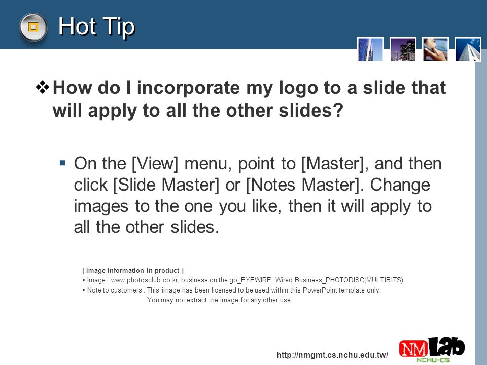 Hot Tip How do I incorporate my logo to a slide that will apply to all the other slides