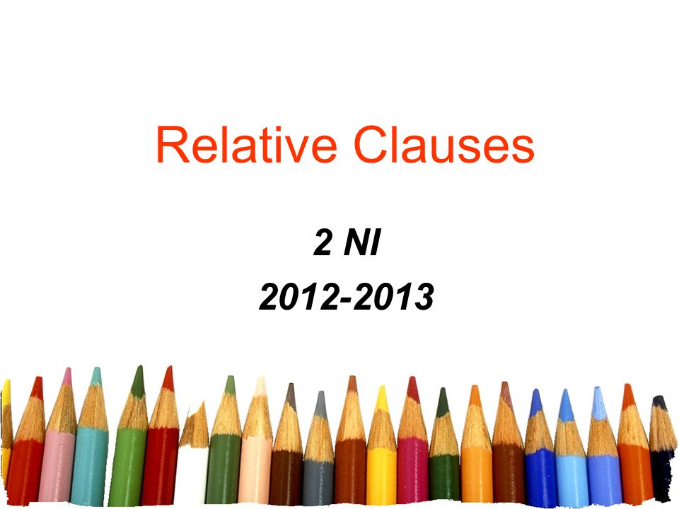 Relative Clauses 2 NI
