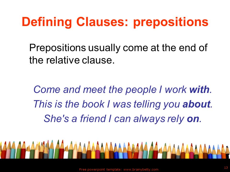 Defining Clauses: prepositions