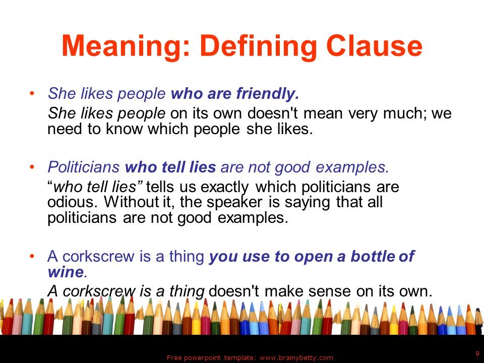 Meaning: Defining Clause