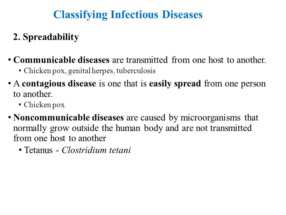 Classifying Infectious Diseases 2. Spreadability