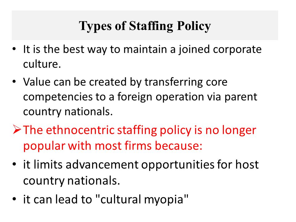 Types of Staffing Policy