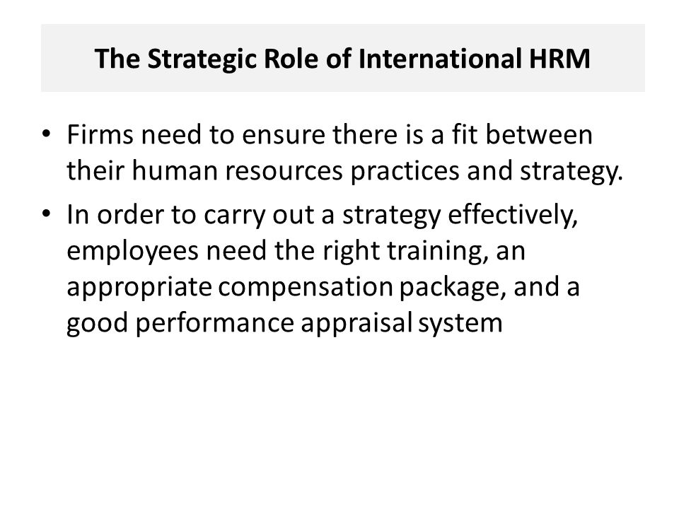 The Strategic Role of International HRM