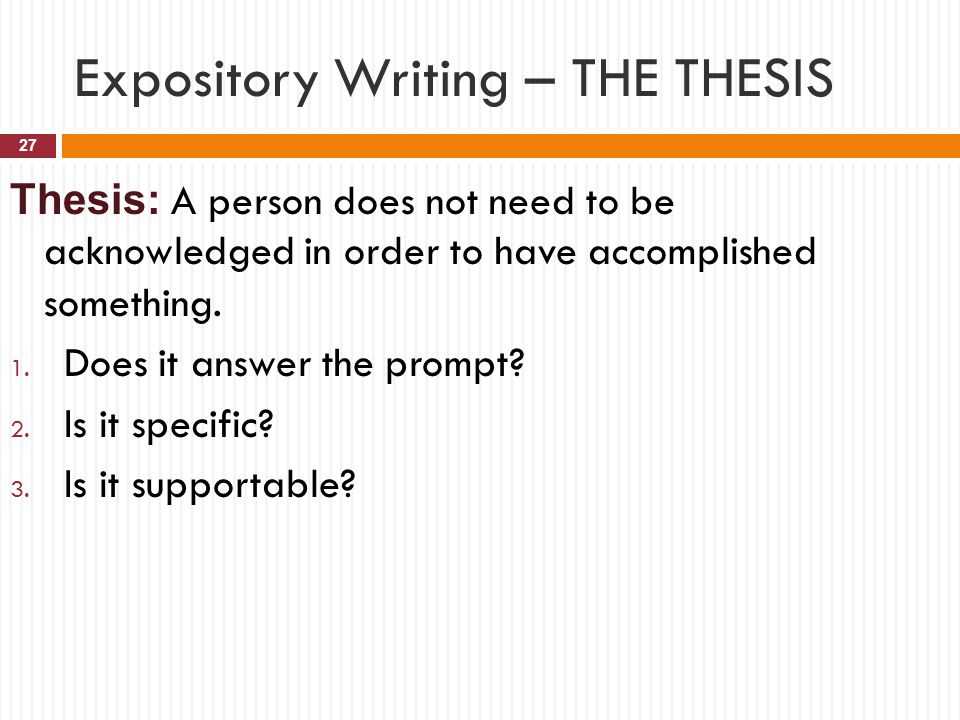 Expository Writing – THE THESIS