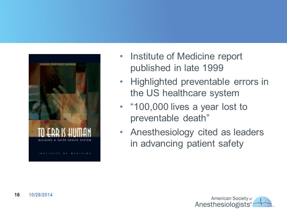 Institute of Medicine report published in late 1999