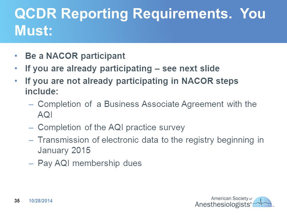 QCDR Reporting Requirements. You Must: