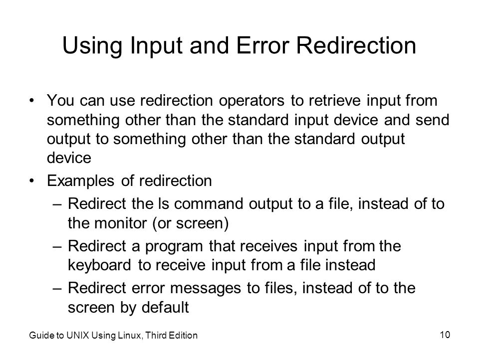Using Input and Error Redirection