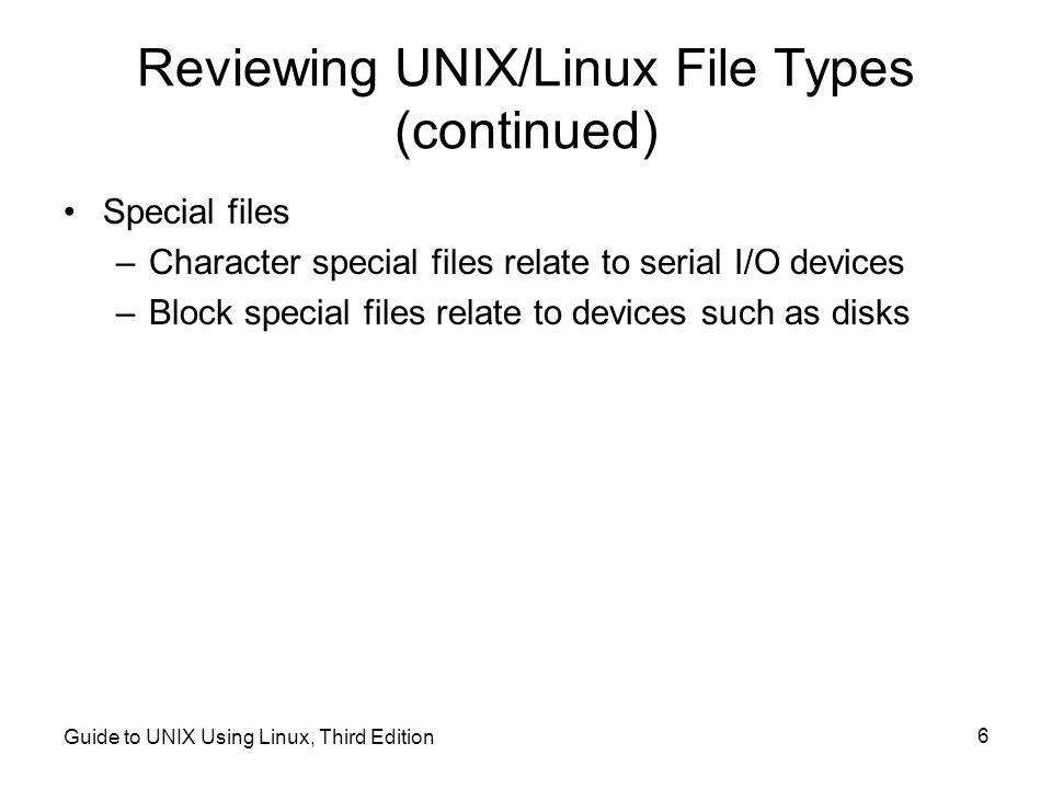 Reviewing UNIX/Linux File Types (continued)