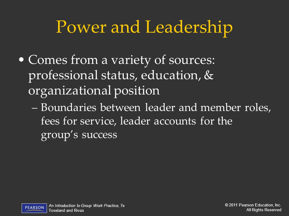 Power and Leadership Comes from a variety of sources: professional status, education, & organizational position.