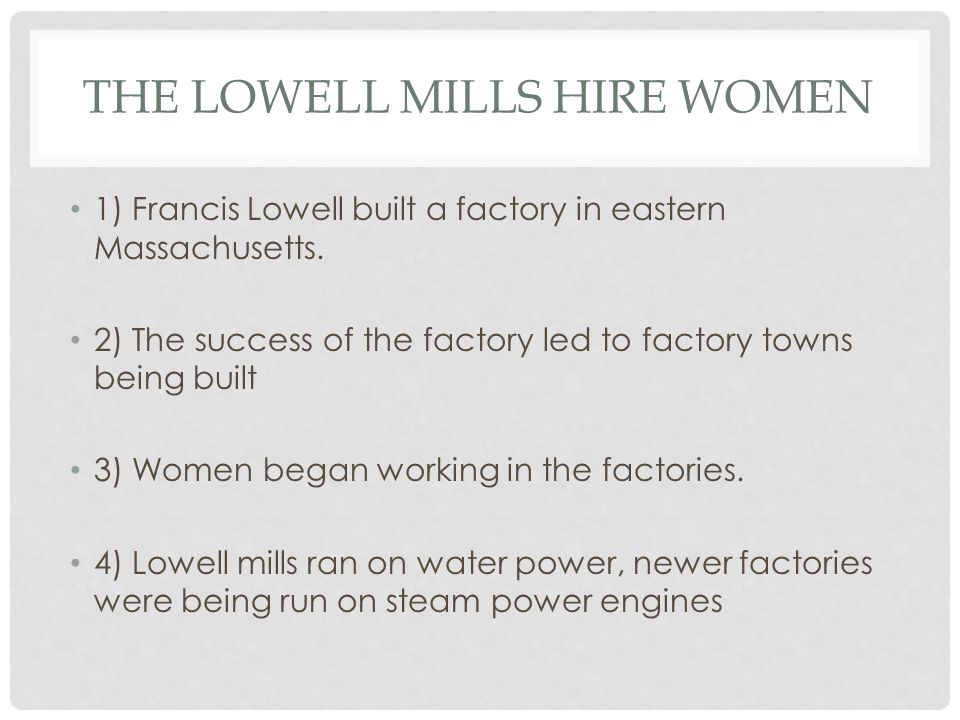 The Lowell Mills hire women