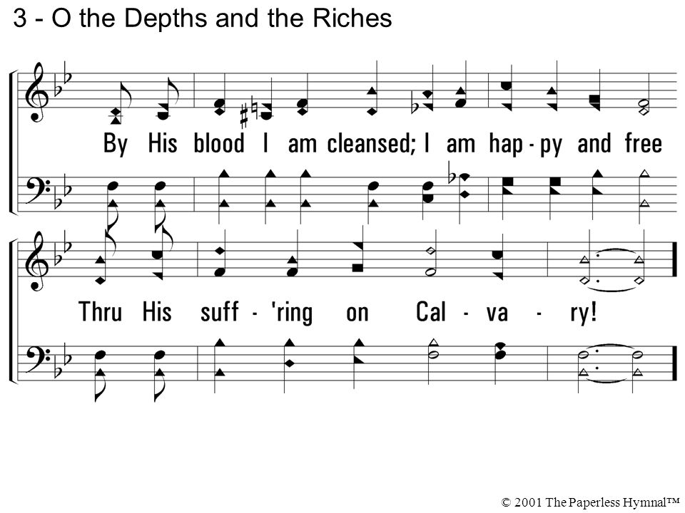 3 - O the Depths and the Riches
