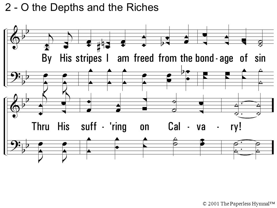 2 - O the Depths and the Riches