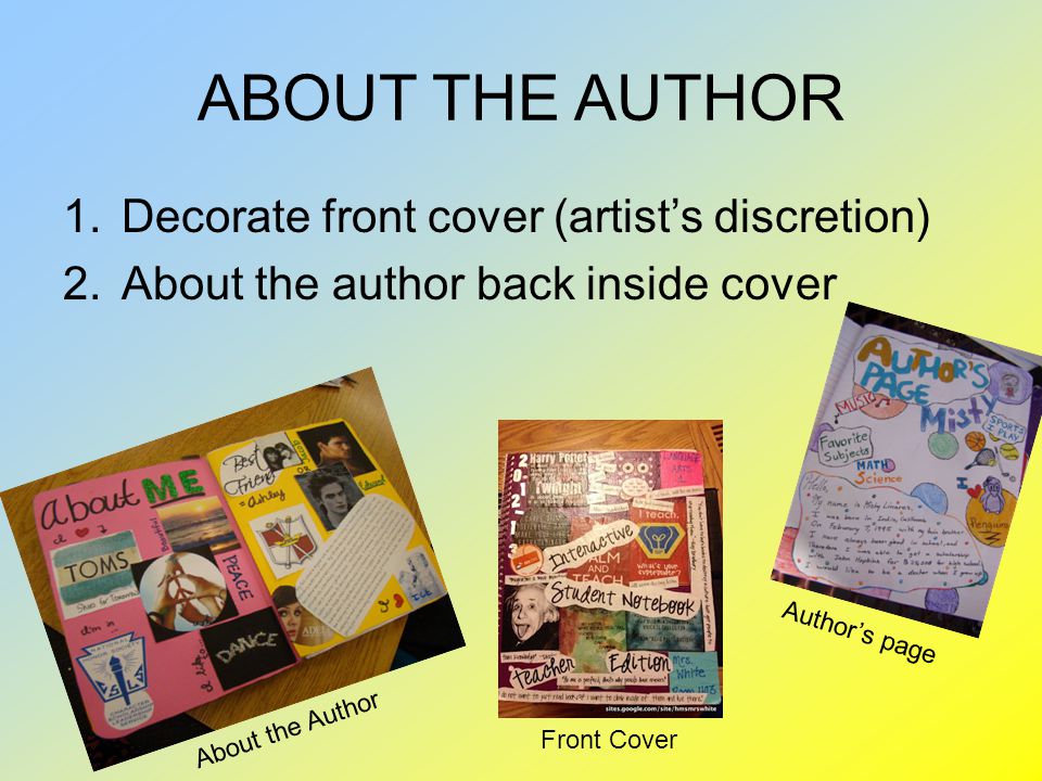 ABOUT THE AUTHOR Decorate front cover (artist’s discretion)