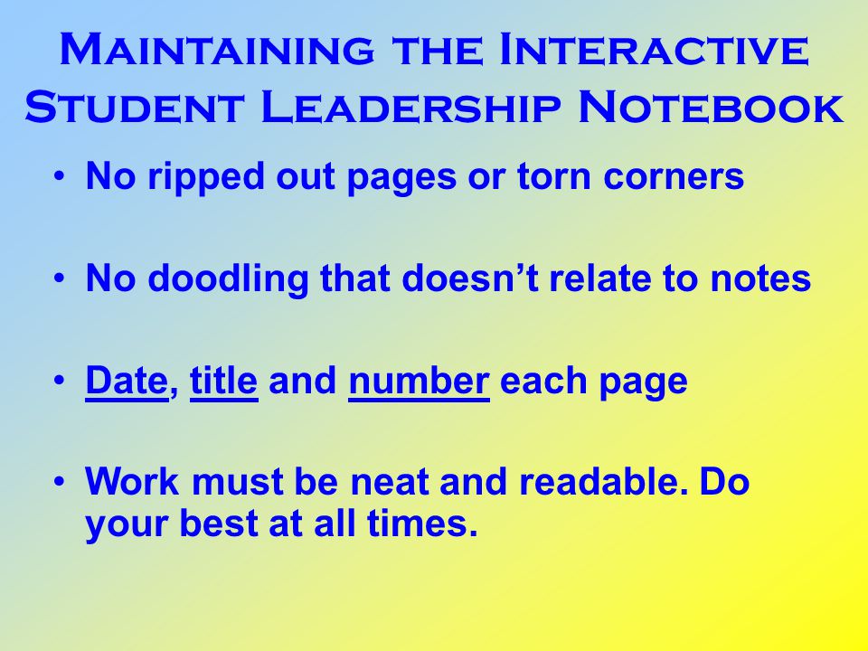 Maintaining the Interactive Student Leadership Notebook
