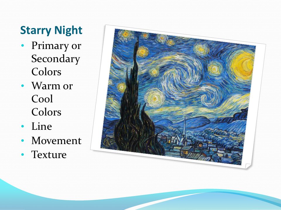 Starry Night Primary or Secondary Colors Warm or Cool Colors Line