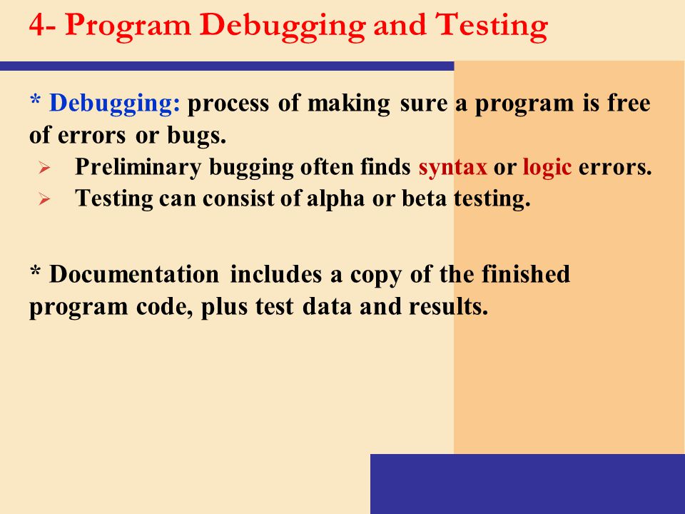 4- Program Debugging and Testing