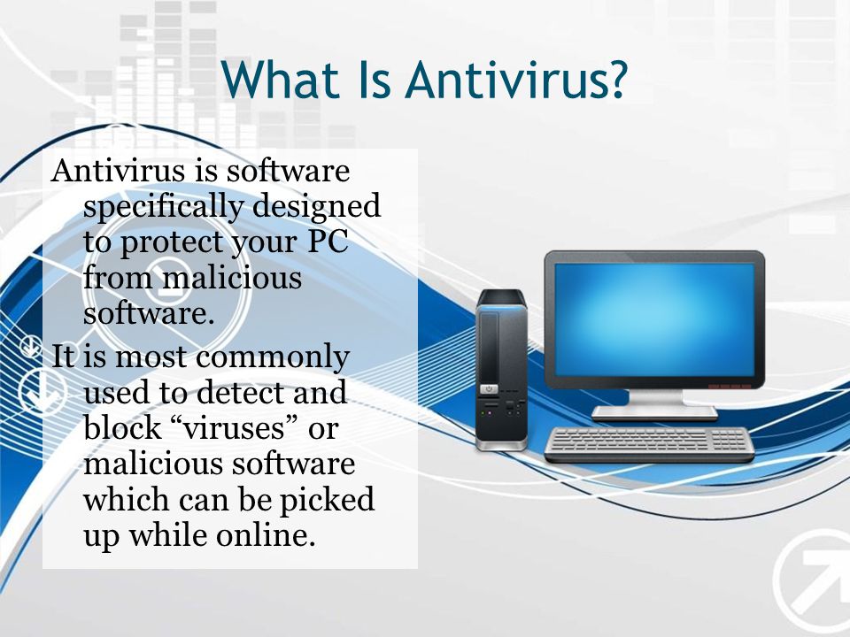 What Is Antivirus