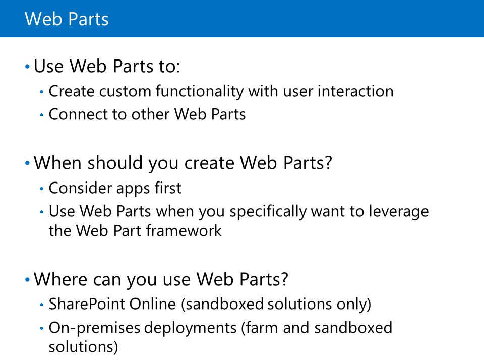 When should you create Web Parts