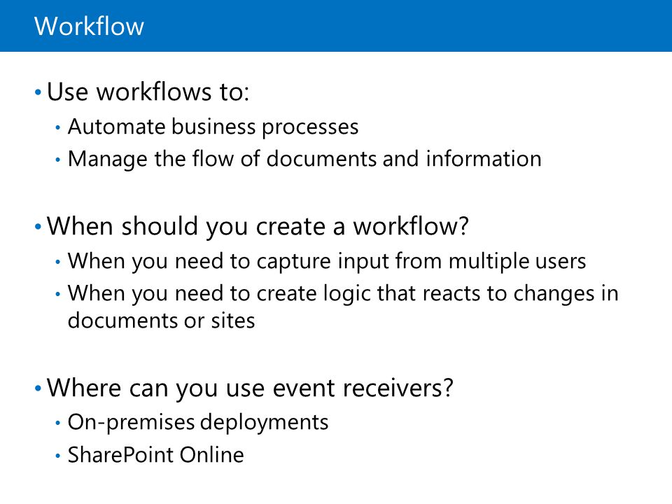 When should you create a workflow