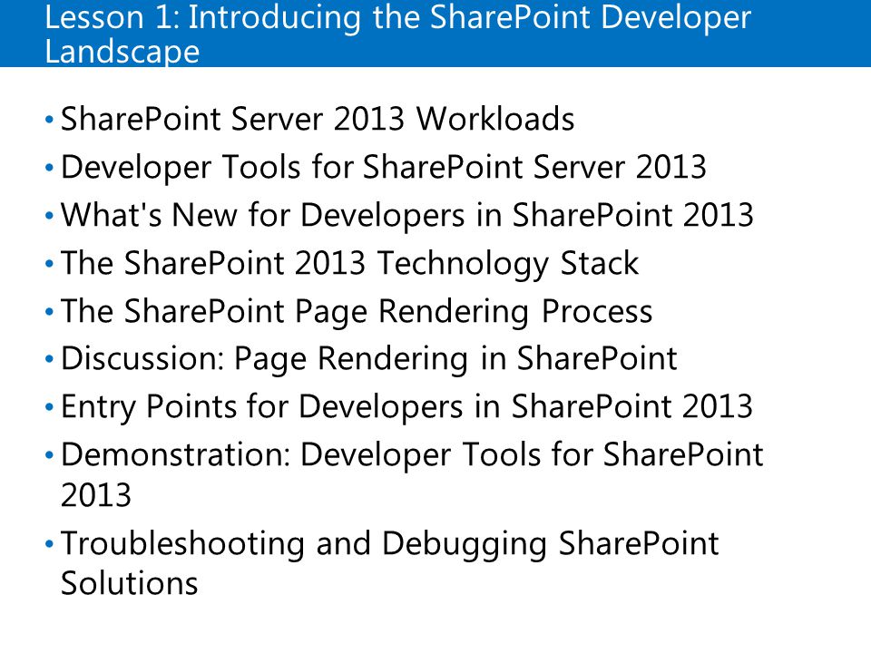 Lesson 1: Introducing the SharePoint Developer Landscape