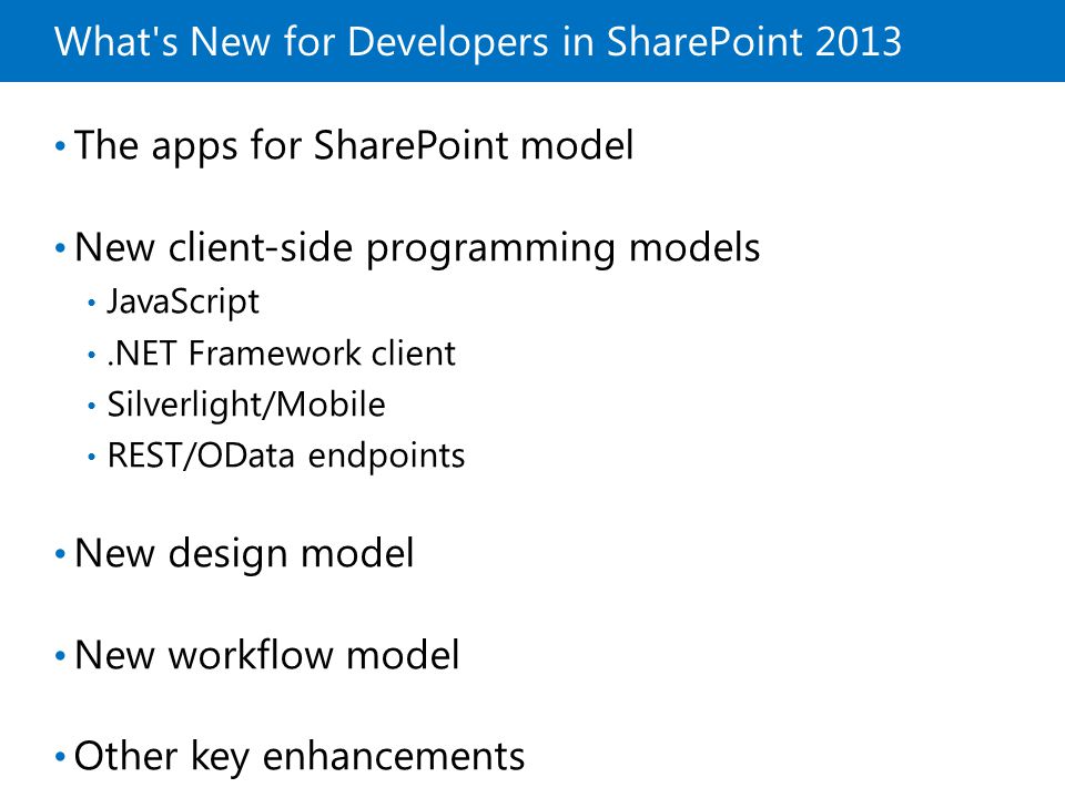 What s New for Developers in SharePoint 2013