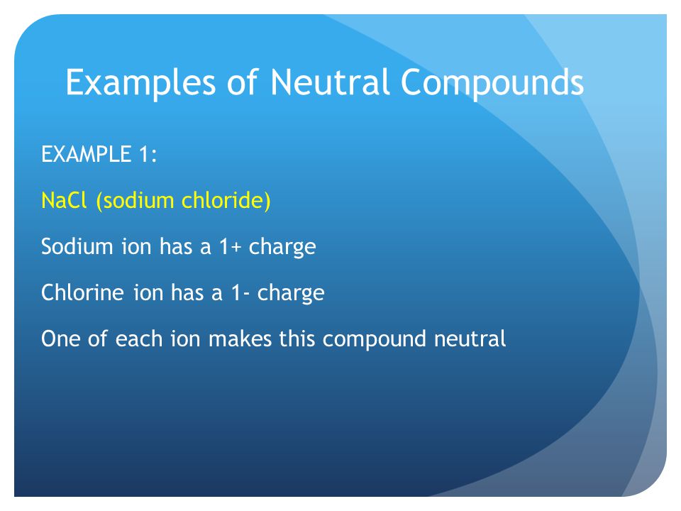 Examples of Neutral Compounds