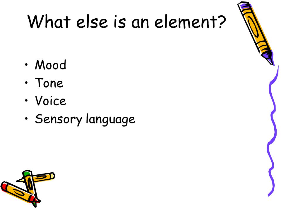 What else is an element Mood Tone Voice Sensory language