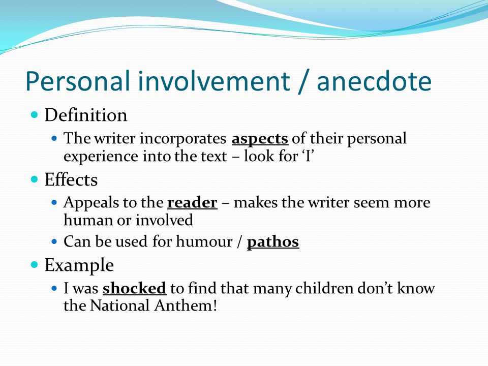 Personal involvement / anecdote