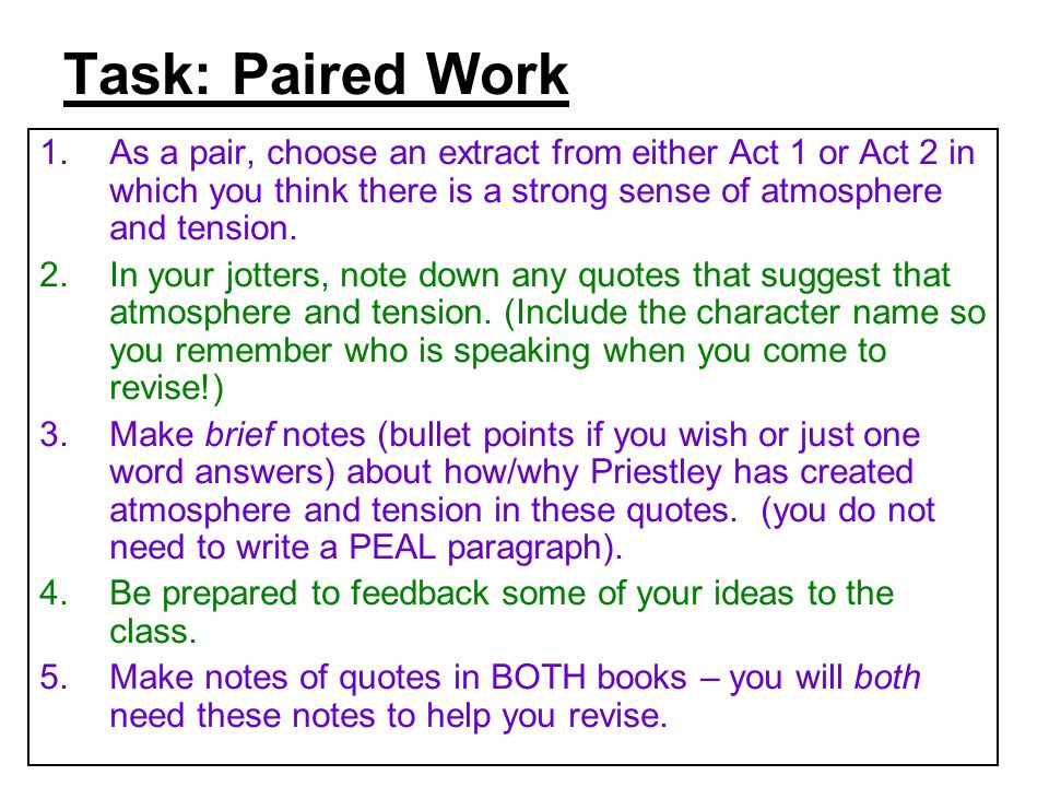 Task: Paired Work As a pair, choose an extract from either Act 1 or Act 2 in which you think there is a strong sense of atmosphere and tension.