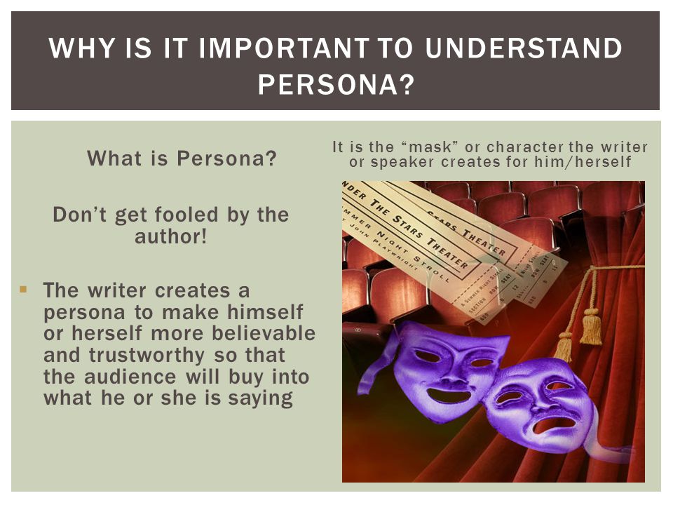 Why is it important to understand persona