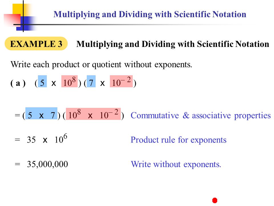 Multiplying and Dividing with Scientific Notation
