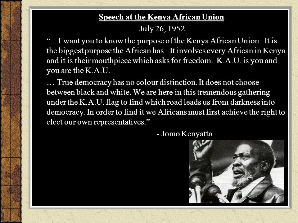 Speech at the Kenya African Union July 26, 1952