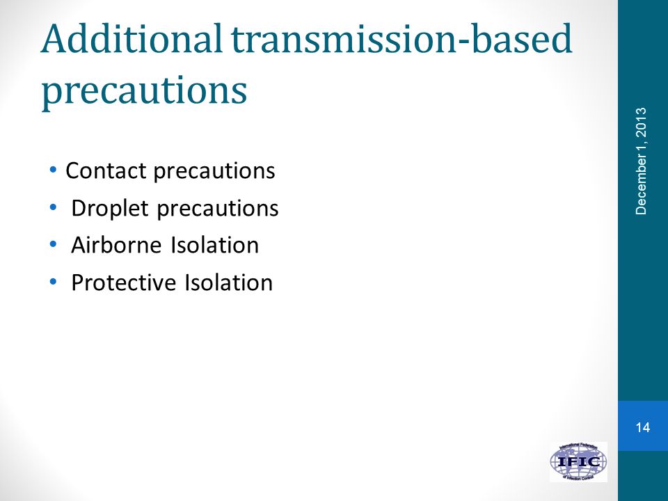 Additional transmission-based precautions