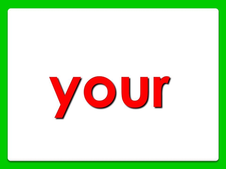your
