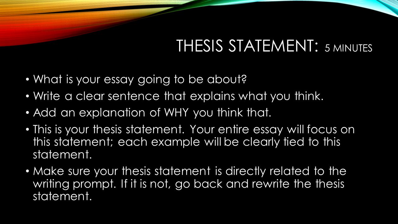 Thesis statement: 5 minutes