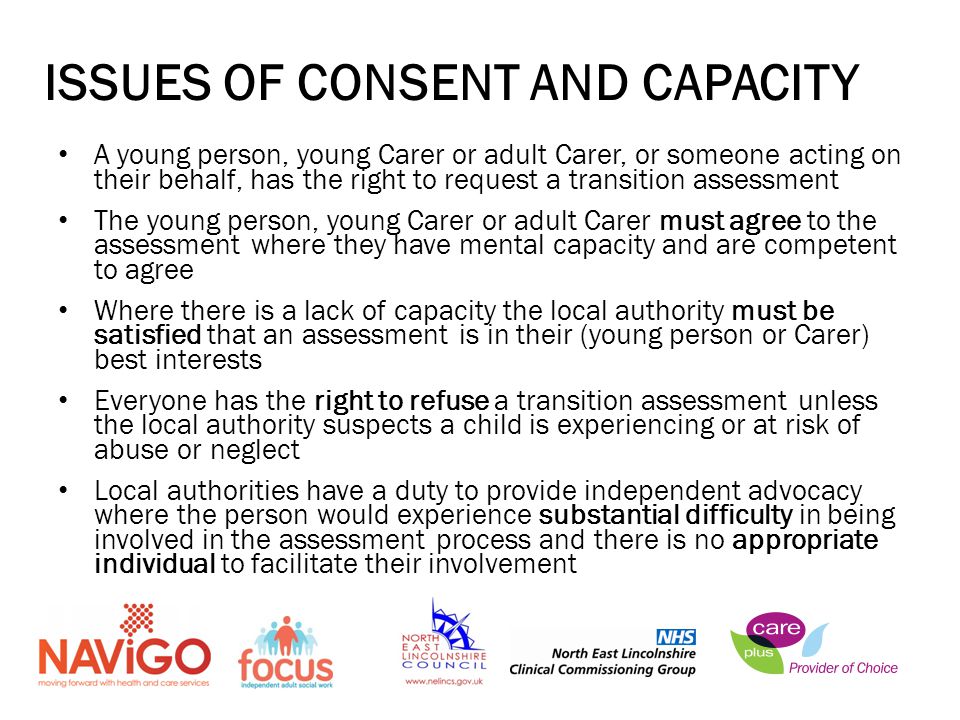 ISSUES OF CONSENT AND CAPACITY