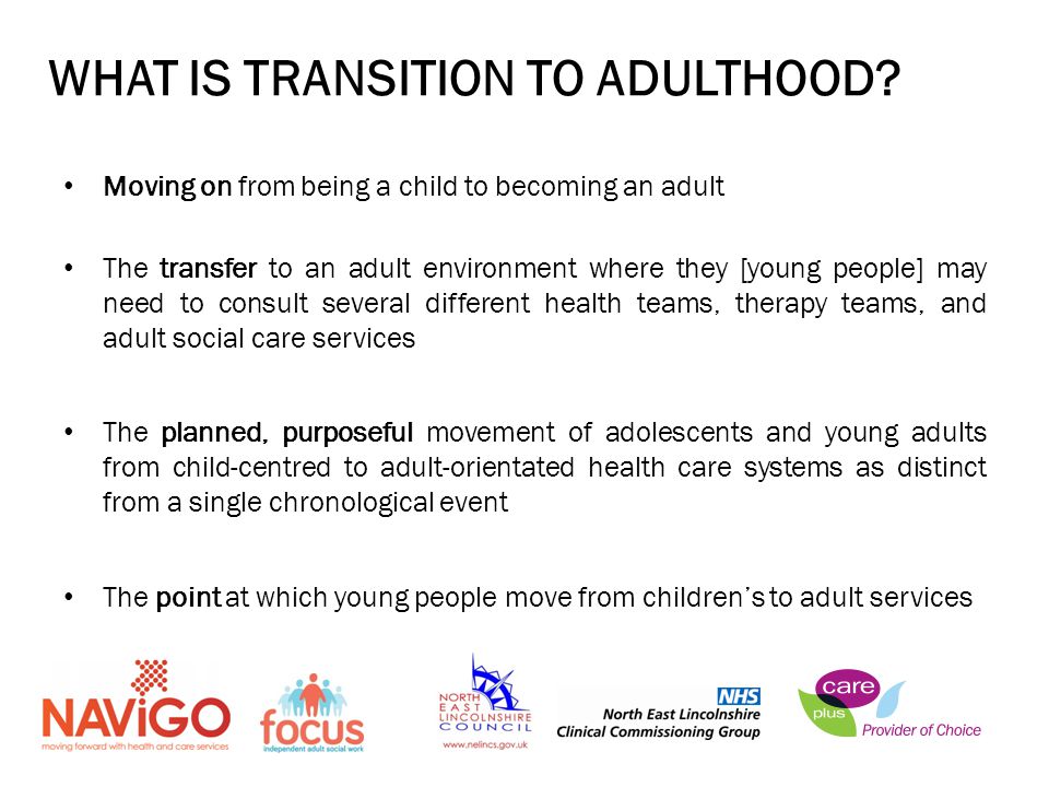 WHAT IS TRANSITION TO ADULTHOOD
