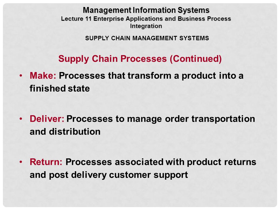 Supply Chain Processes (Continued)